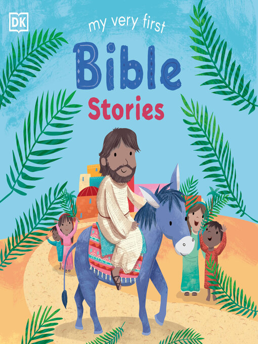 Title details for My Very First Bible Stories by DK - Available